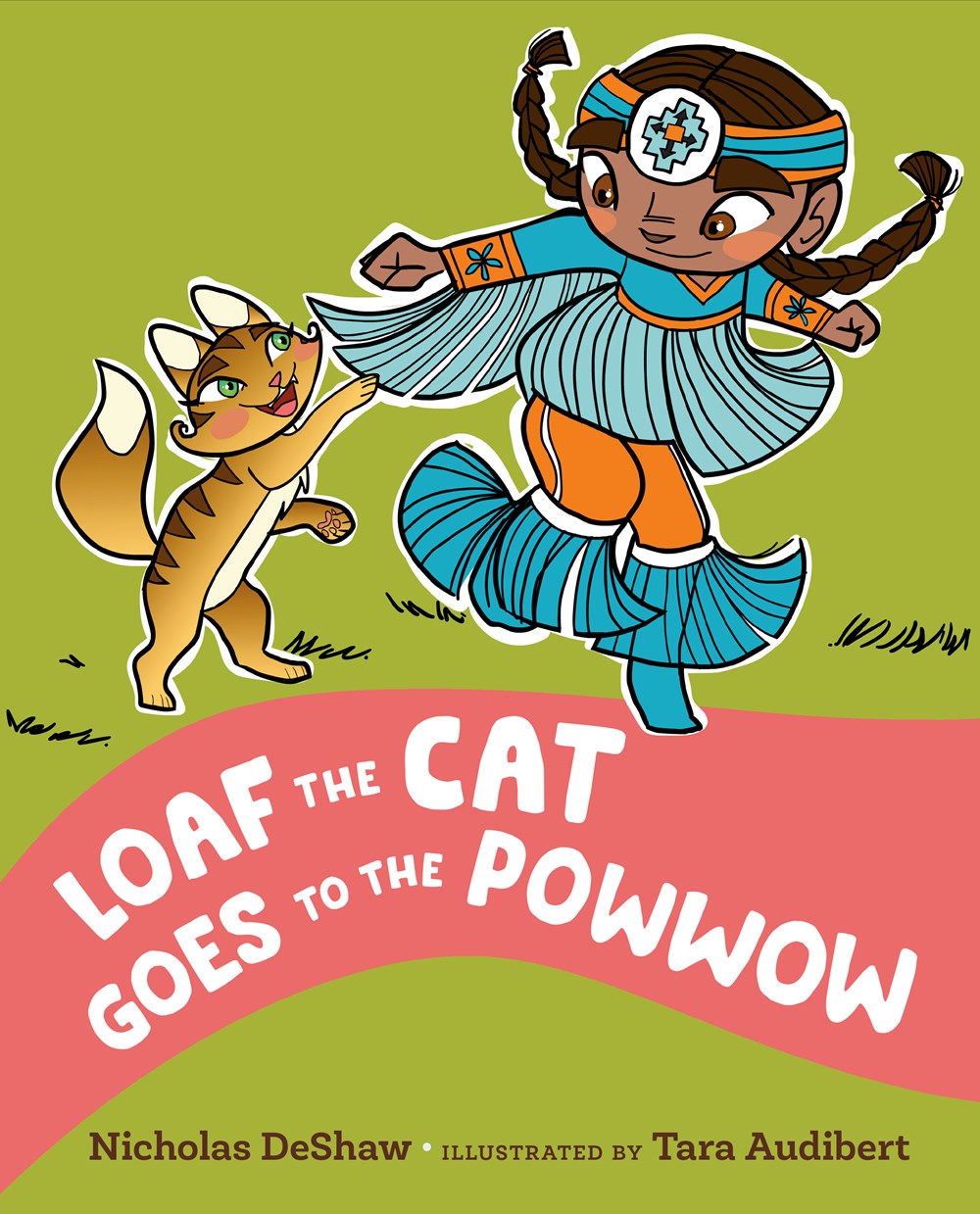 Cover of Loaf the Cat Goes To The Powwow by Nicholas DeShaw, illustrated by Tara Audibert