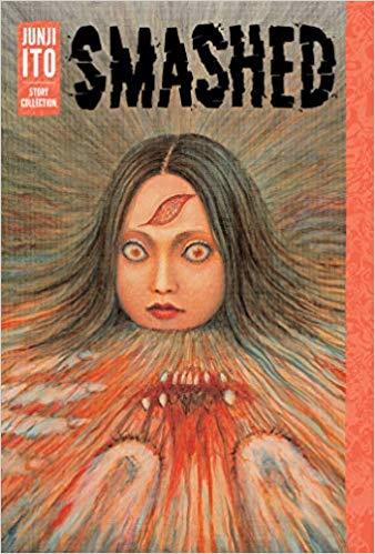 cover of Smashed by Junji Ito