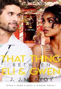 cover of That Thing Between Eli and Gwen