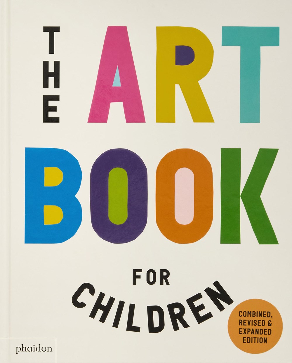 Cover of The Art Book for Children by Ferren Gipson, Amanda Renshaw, & Gilda Williams