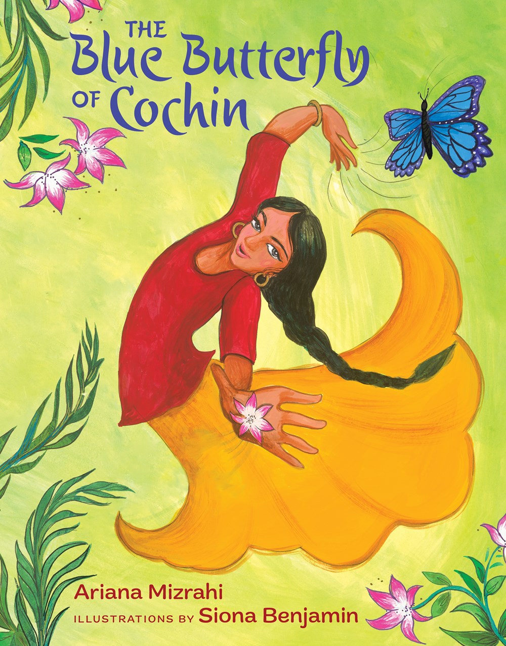 Cover of The Blue Butterfly of Cochin by Ariana Mizrahi, illustrated by Siona Benjamin