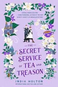 cover of The Secret Service of Tea and Treason