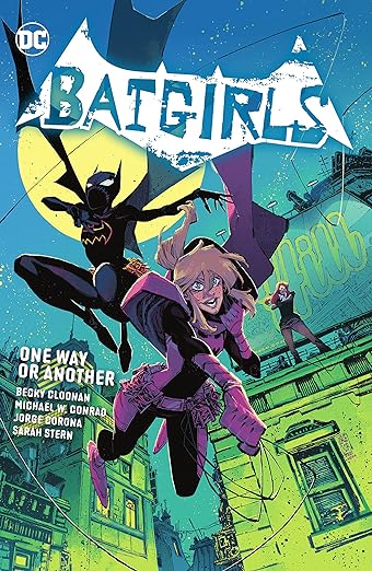 cover of Batgirls Vol 1 (2021) by Becky Cloonan, Michael Conrad, Jorge Corona, and Sarah Stern