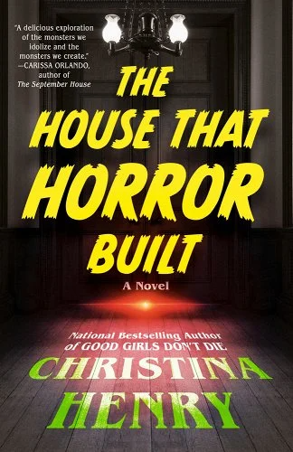 the house that horror built