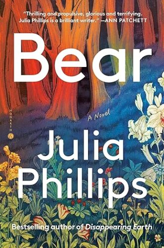 cover of Bear by Julia Phillips; rainbow-hued illustration of a forest