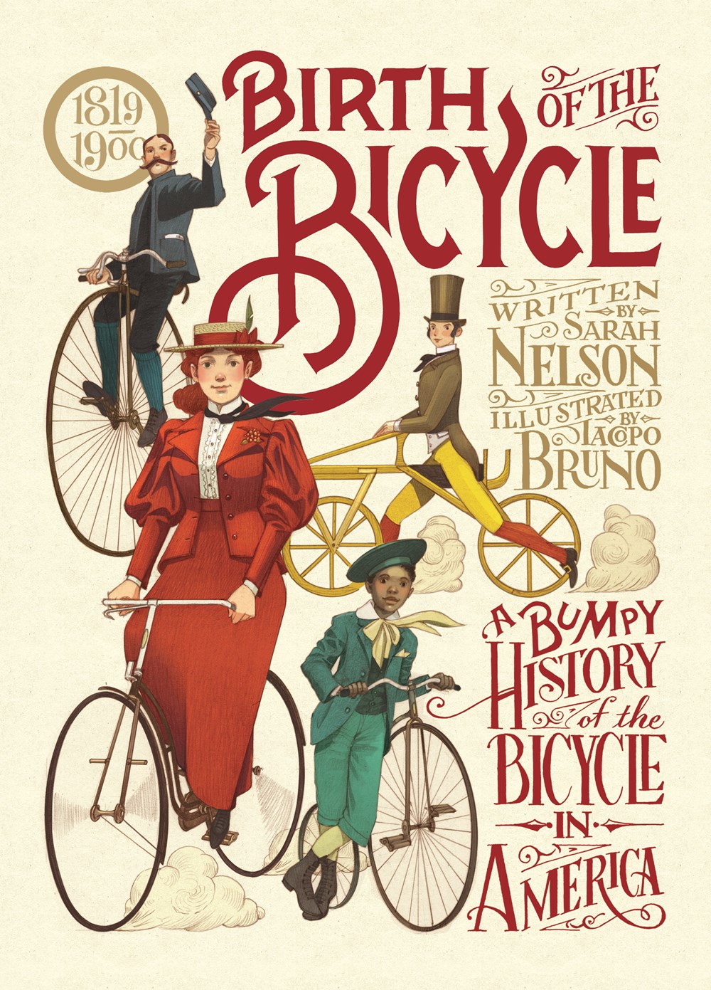 Cover of Birth of the Bicycle by Sarah Nelson, illustrated by Iacopo Bruno