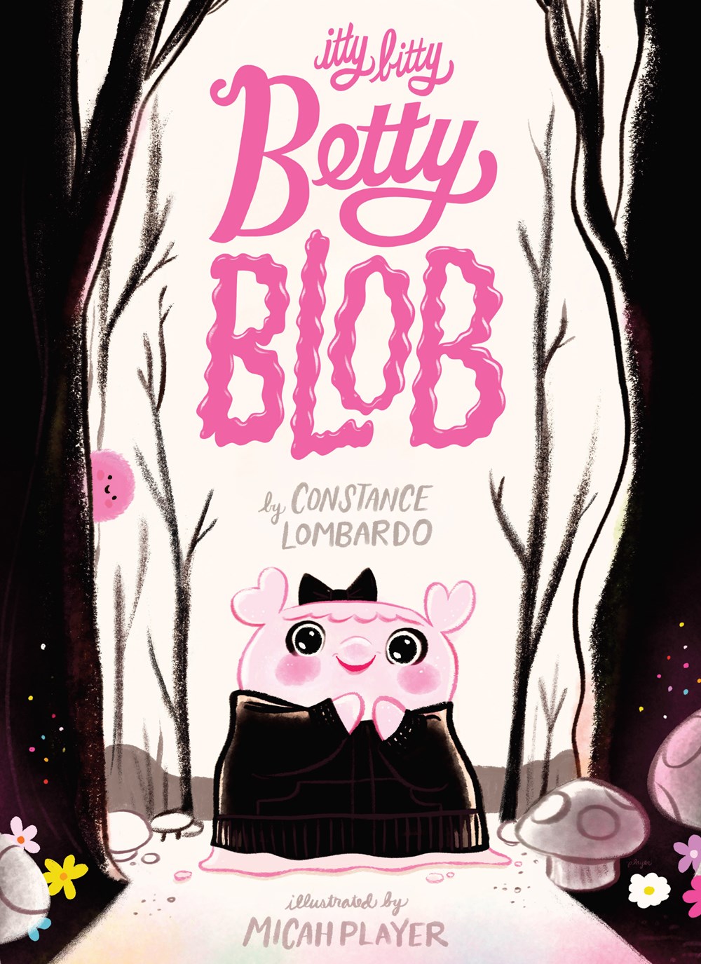 Cover of Itty Bitty Betty Blob by Constance Lombardo, illustrated by Micah Player