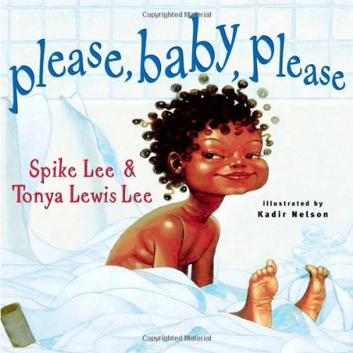 cover of Please Baby Please by Spike Lee, Tonya Lewis Lee, and Kadir Nelson