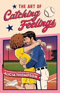 cover of The Art of Catching Feelings