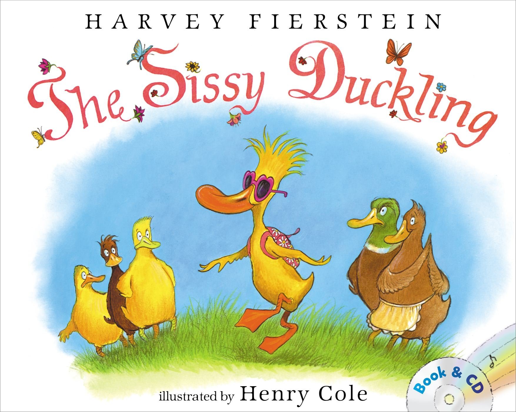 cover of The Sissy Duckling by Harvey Fierstein and Henry Cole