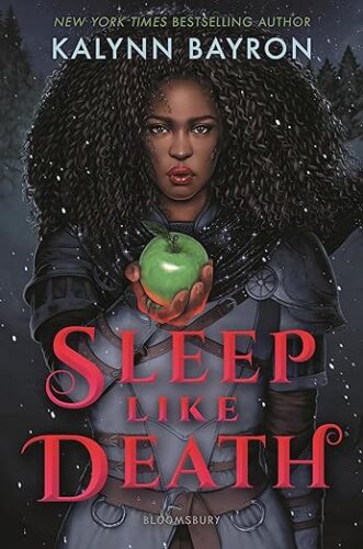 cover of Sleep Like Death by Kalynn Bayron; illustration of a young Black woman out in the snow holding a green apple