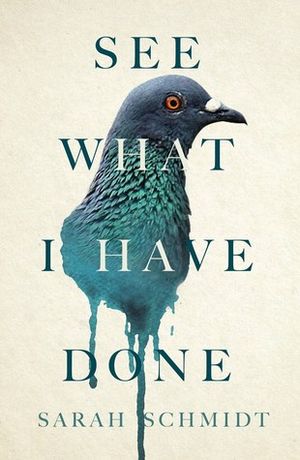 See What I Have Done Book Cover