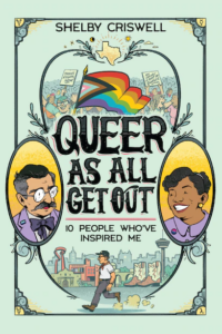 the cover of Queer as All Get Out