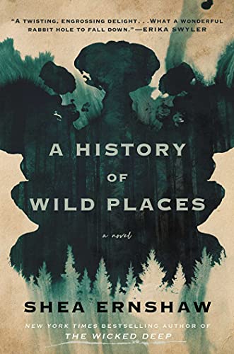cover of A History of Wild Places by Shea Ernshaw, inkblot with shadows of a forest inside