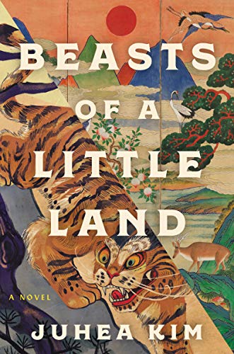 cover of Beasts of a Little Land by Juhea Kim, featuring old illustration of a tiger