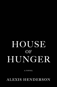 placeholder cover for House of Hunger by Alexis Henderson