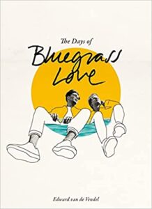 the cover of The Days of Bluegrass Love