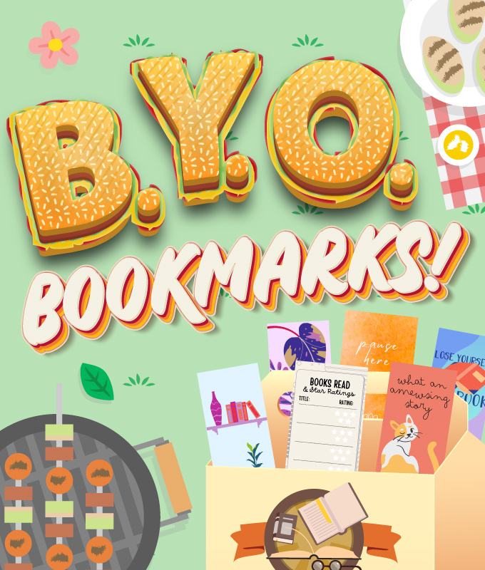 a collage of the various bookmarks with text saying B. Y. O. Bookmarks!, set up look like a picnic
