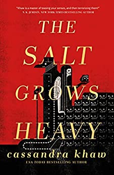 cover of The Salt Grows Heavy by Cassandra Khaw; illustration of a plague doctor and a mermaid