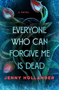 everyone who can forgive me is dead book cover