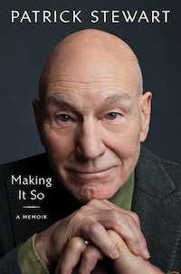 cover of Making it So by Patrick Stewart