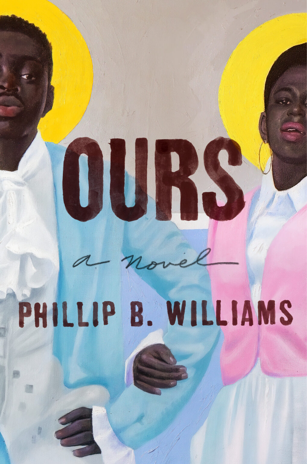 a graphic of the cover of Ours by Phillip B. Williams