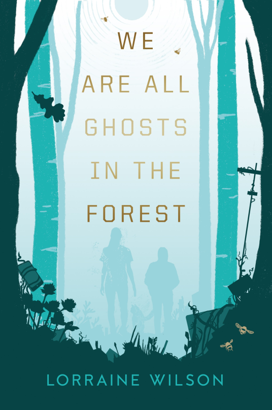 we are all ghosts in the forest book cover