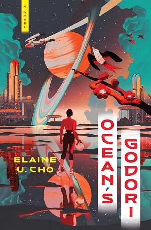 Book cover of Ocean’s Godori: A Novel by Elaine U. Cho